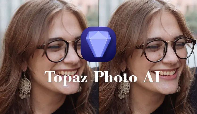 Topaz Photo AI v2.0.2 x64