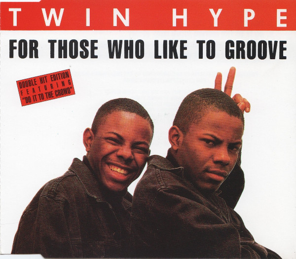 Twin Hype - For Those Who Like To Groove (1989) [CDM]