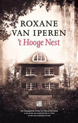 ’t Hooge Nest -Roxane van Iperen