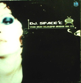 DJ Space C - The Sun Always Shine On TV-WEB-2001-iDC