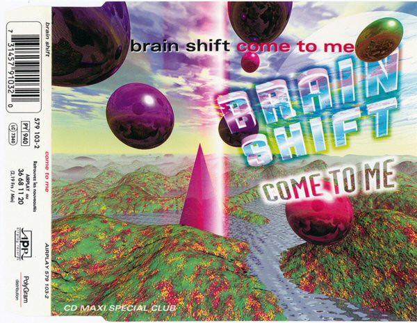 Brain Shift - Come To Me-WEB-1995-iDC