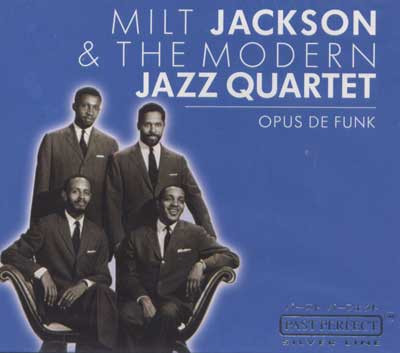 Milt Jackson and The Modern Jazz Quartet-Opus De Funk-2002-NOiR