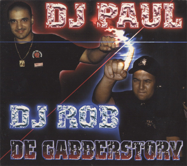 Dj paul & Dj Rob - Gabberstory 2CD (2000)
