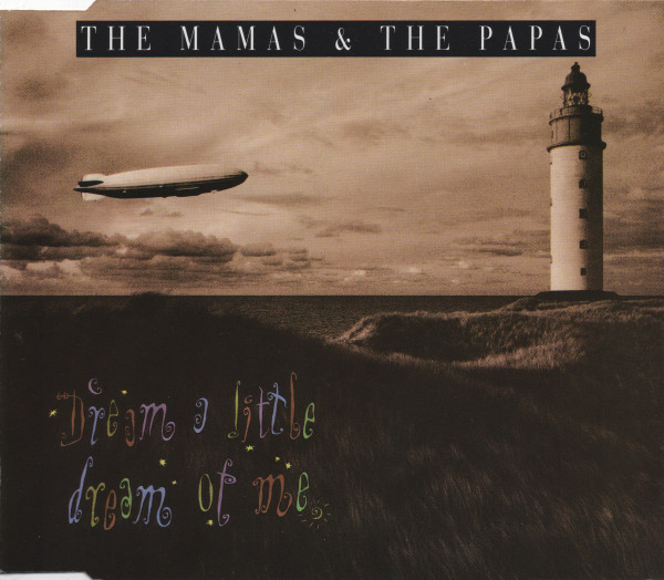 The Mamas & The Papas - Dream A Little Dream Of Me (1992) [CDM]