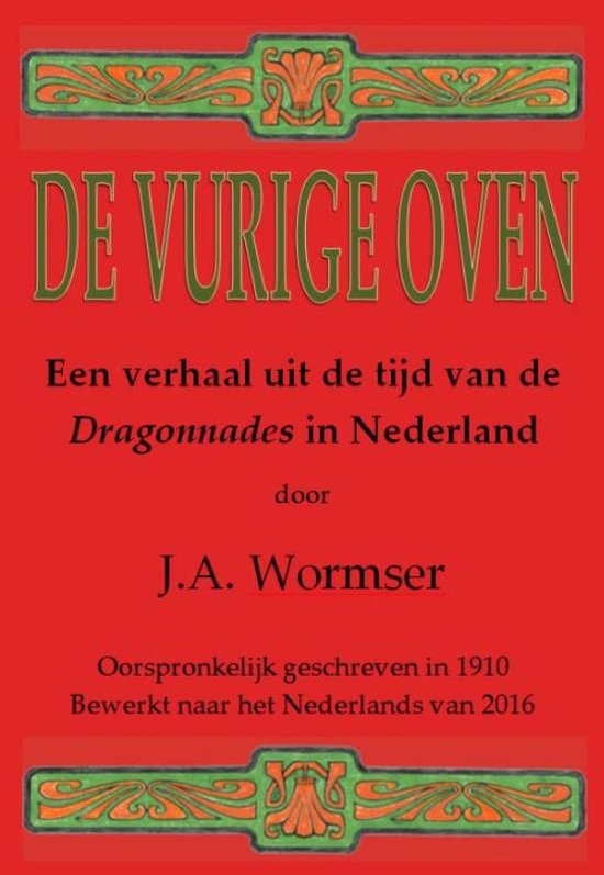 J. A. Wormser - De Vurige Oven