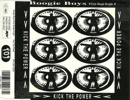 Boogie Boys Feat. Boogie Knight - Kick The Power (CDM) (1990)