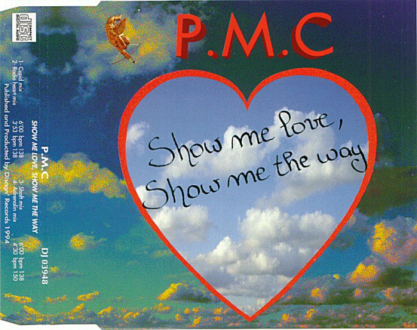 P.M.C. - Show Me Love, Show Me The Way-(DJ 03948)-CDM-1994