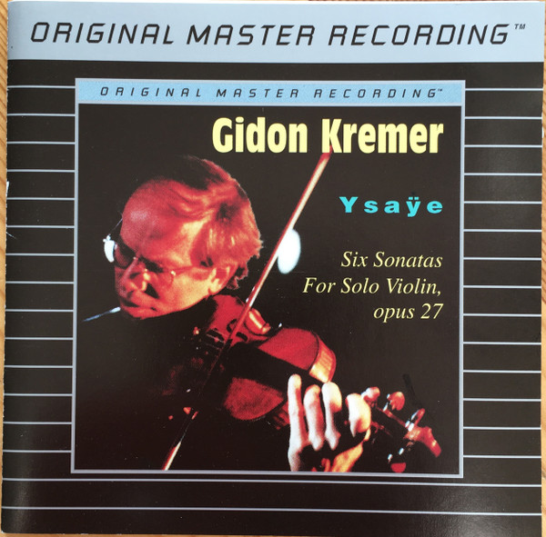 Ysaye Six Sonatas for Solo Violin - Kremer