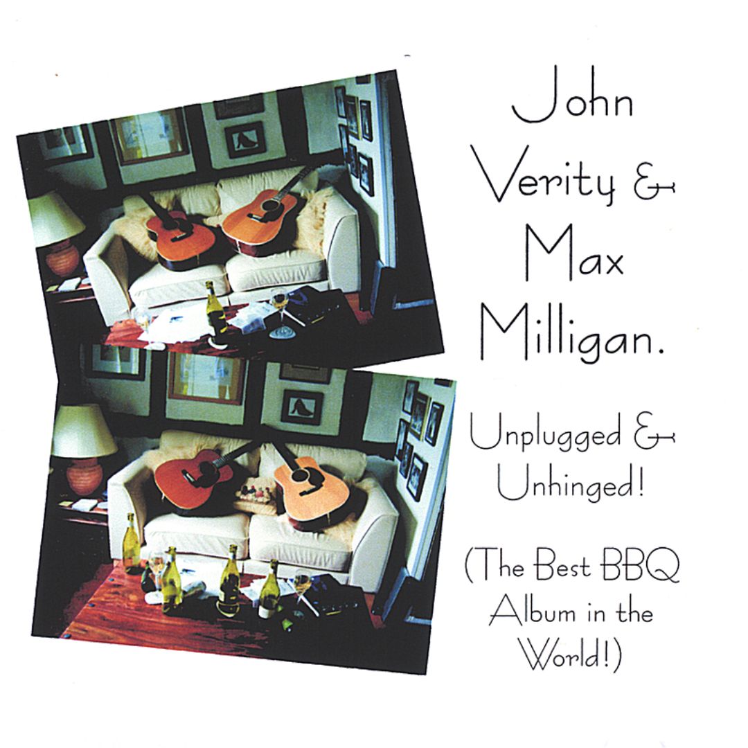 John Verity & Max Milligan (2006) Unplugged & Unhinged (The Best BBQ Album in the World) (Blues,Rock) (MP3@VBR)