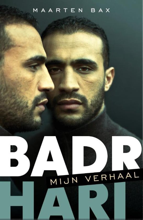 Badr Hari Mijn verhaal - Maarten Bax