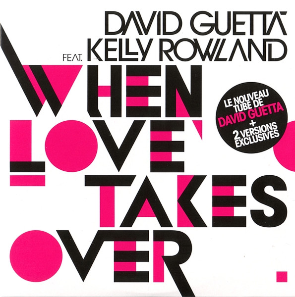David Guetta feat. Kelly Rowland - When Love Takes Over (2009) [CDM]