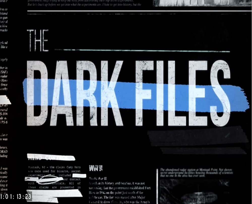 The Dark Files (2017) - 2e deel Montauk Chronicles (2015)