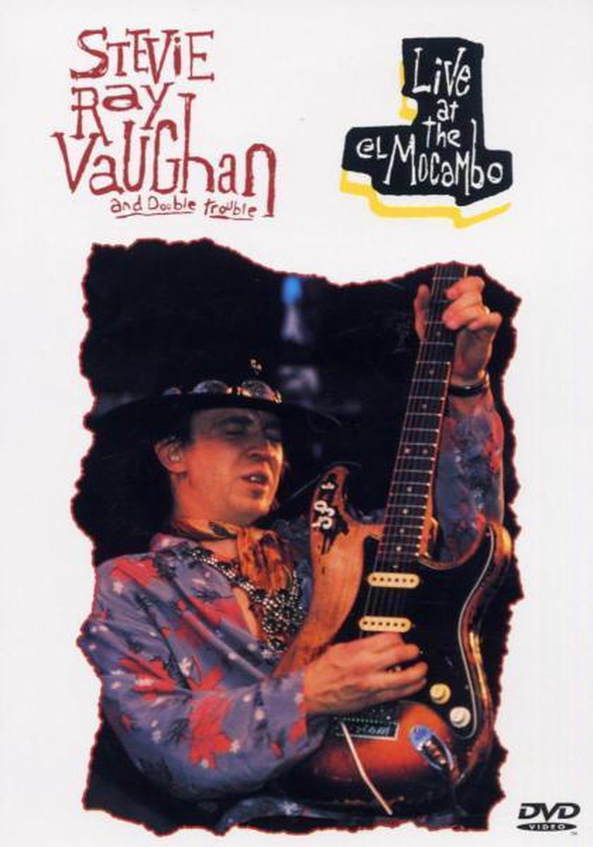 Steve Ray Vaughan - Live At The El Mocambo