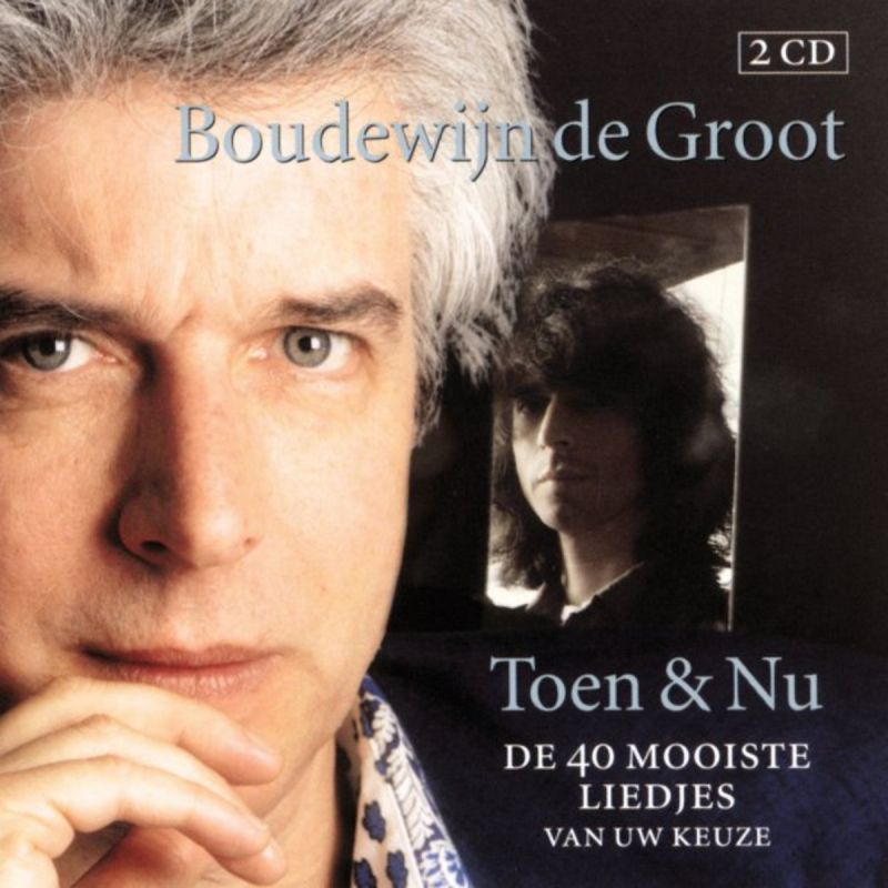 Boudewijn de Groot - Toen & Nu (repost cd1)