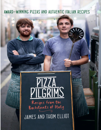 Pizza Pilgrims by Thom Elliot, James Elliot