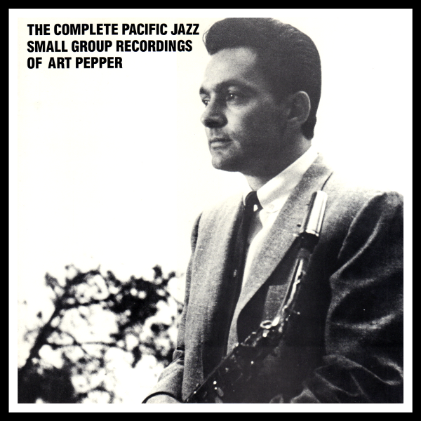 Art Pepper Complete Pacific Jazz Small Groups Recordings (69 dagen oude post)