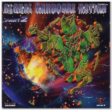 Global Hardcore Nation Part2 (2CD) (1998) [Arcade]
