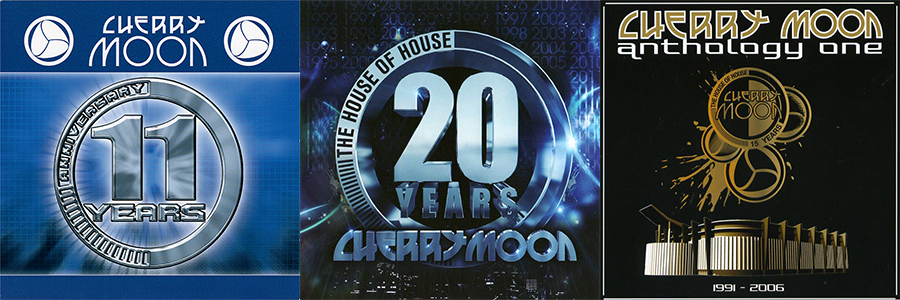 Cherry Moon - 11 Years Anniversary / 20 Years The House Of House / Anthology One (1991-2006)