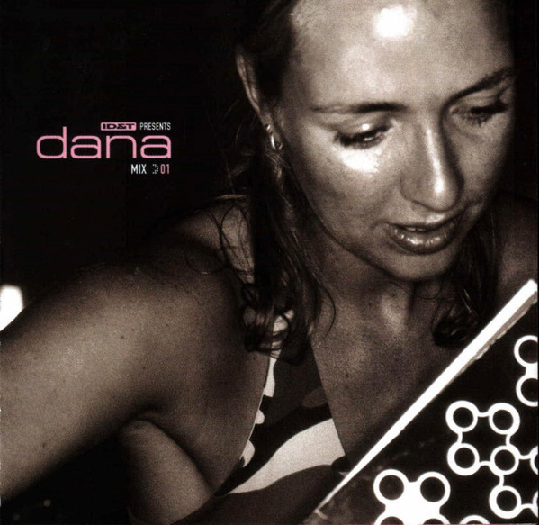 ID&T Presents Dana (Mix1)