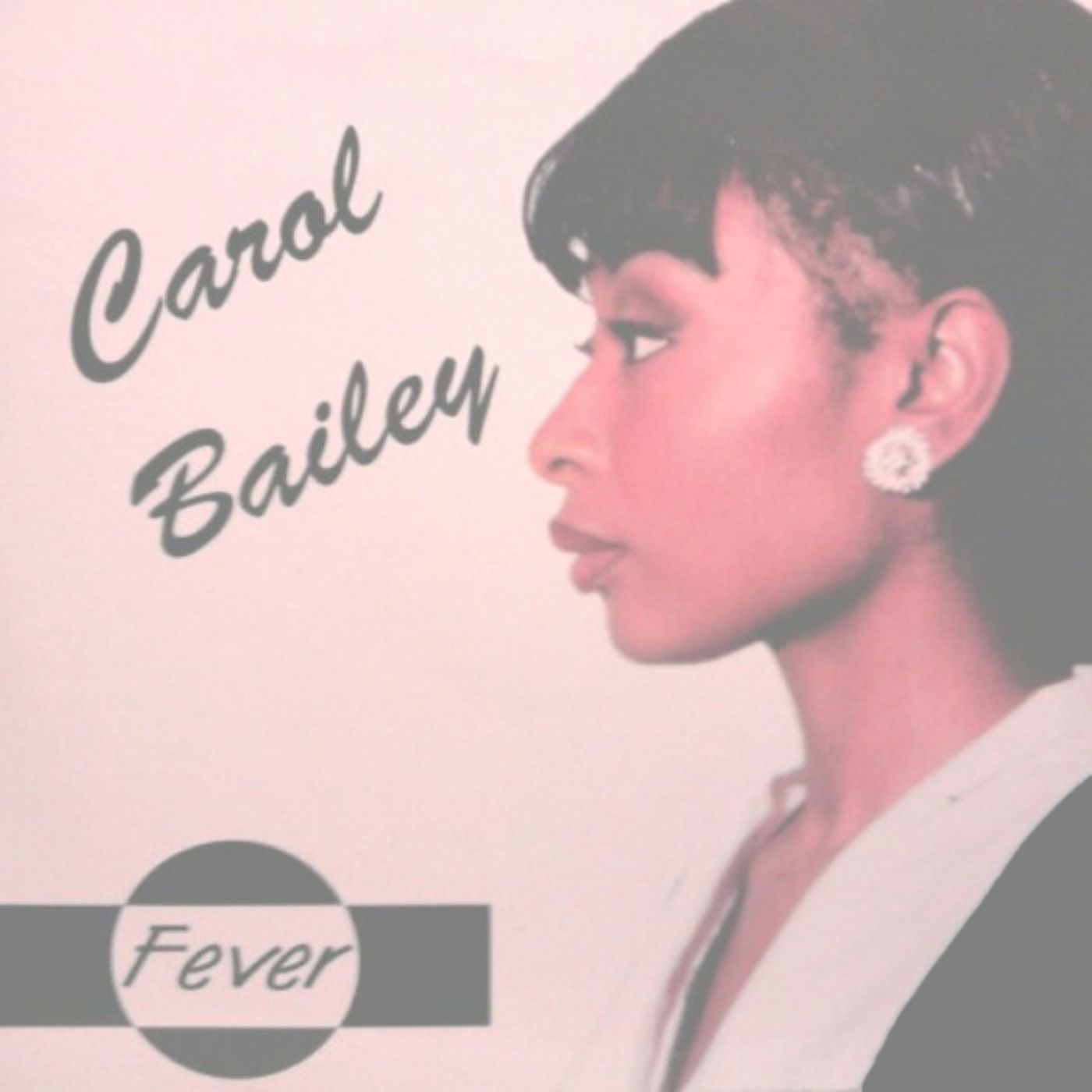 Carol Bailey - Fever (Web Single) (1995) FLAC