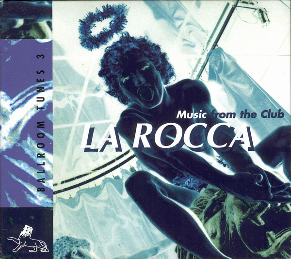 Ballroom Tunes - Music From The Club La Rocca deel 3-4-5