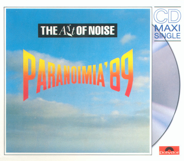 The Art Of Noise - Paranoimia '89 (1989) [CDM]