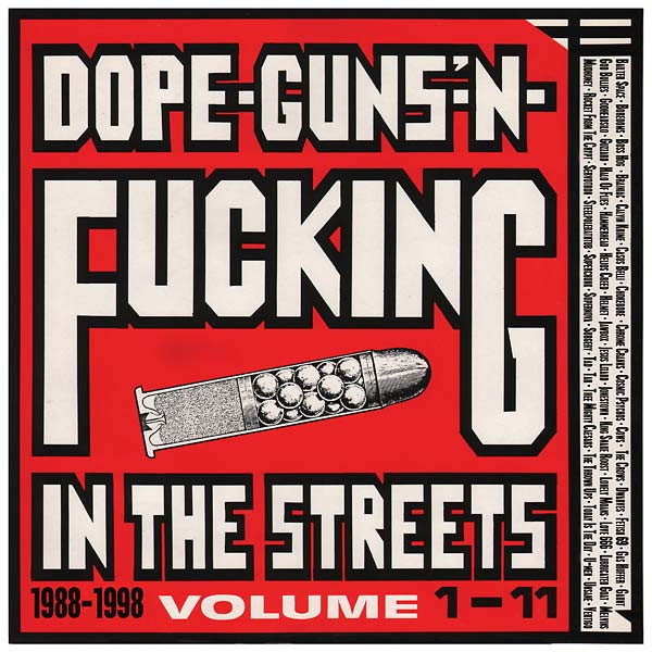 VA - Dope, Guns & Fucking in the Streets - Vol. 1-11 (2016) (Punk,Rock)[3CD]