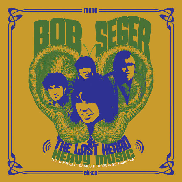 Bob Seger and The Last Heard-Heavy Music The Complete Cameo Recordings 1966-1967-WEB-2018-ENTiTLED