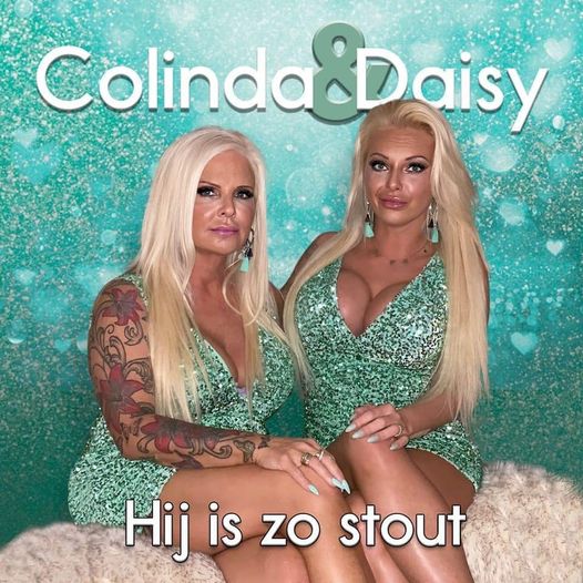 Colinda & Daisy - Hij Is Zo Stout