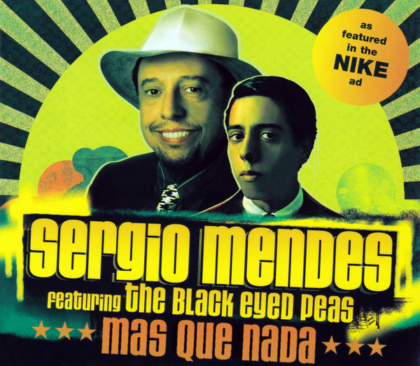 Sérgio Mendes feat. The Black Eyed Peas - Mas Que Nada (2006) [CDM]