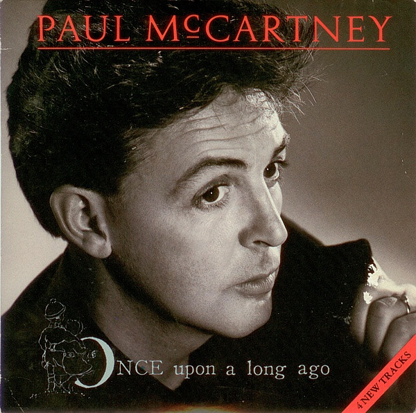 Paul McCartney - Once Upon A Long Ago (1987) [CDM]