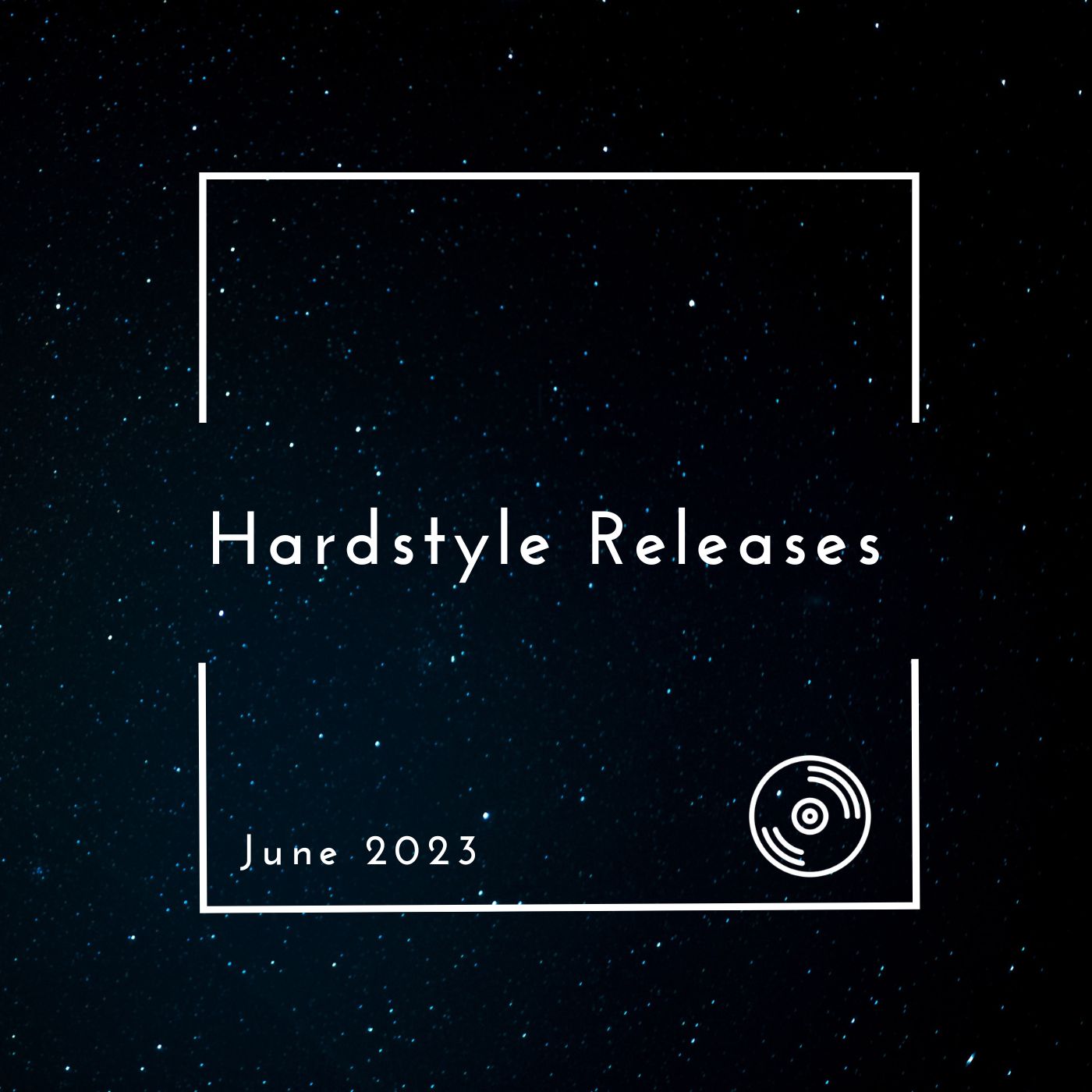 Hardstyle Releases June 2023