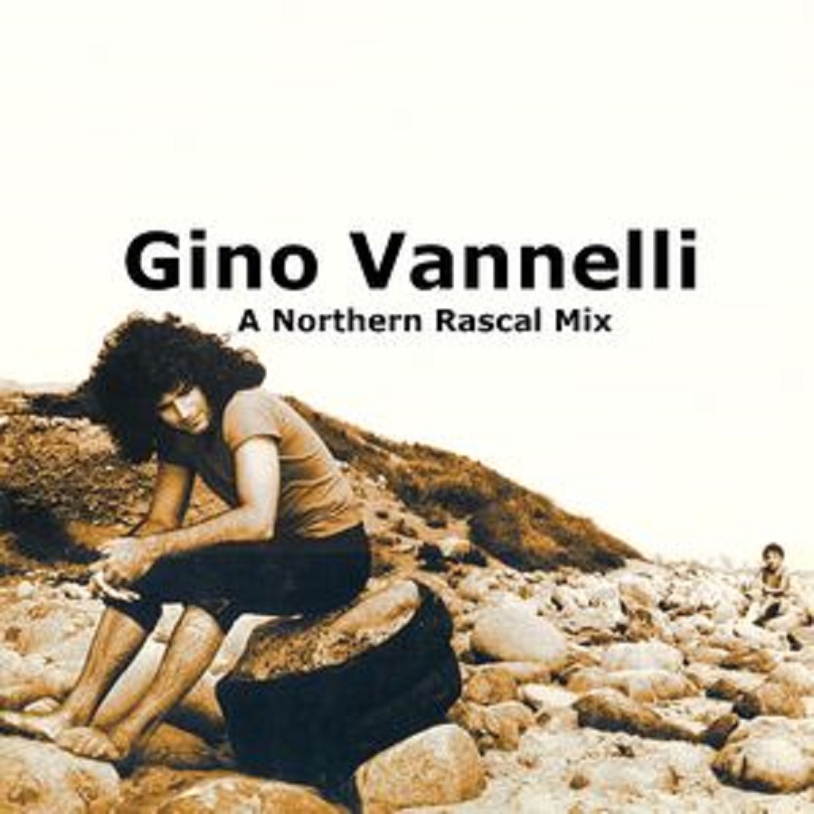Gino Vannelli - A Northern Rascal Mix