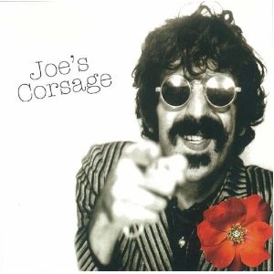 Frank Zappa - Joe's Corsage (2004)