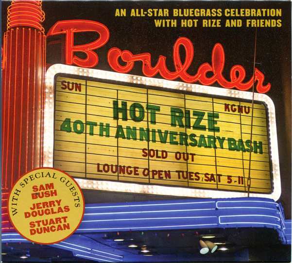 Hot Rize - Hot Rize's 40th Anniversary Bash (2018 Deluxe)