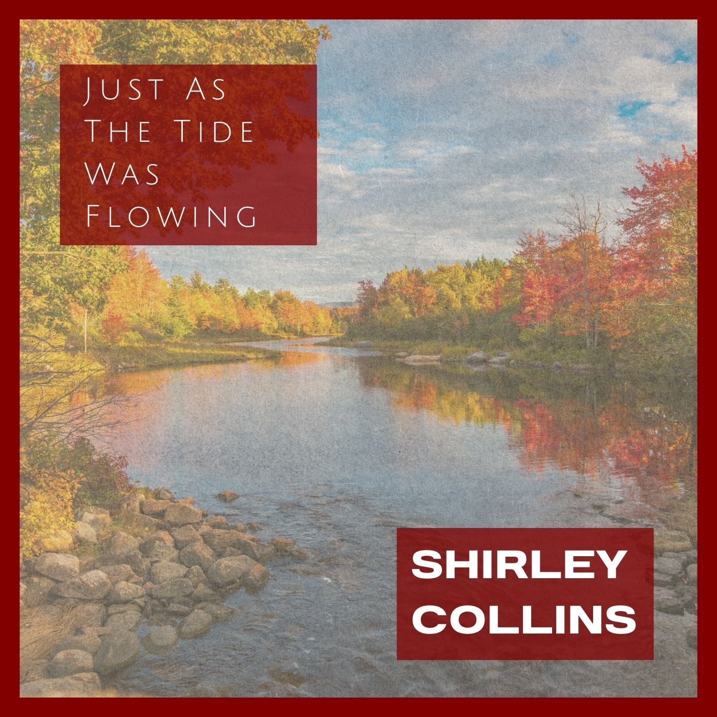 Shirley Collins - 2022 - Just As The Tide Was Flowing