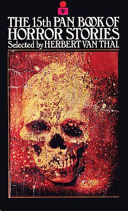 Thal, H. van (editor) The 15th Pan book of horror stories
