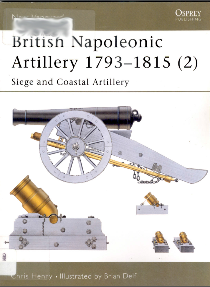 New Vanguard 065 British Napoleonic Artillery 1793 1815 vol 2