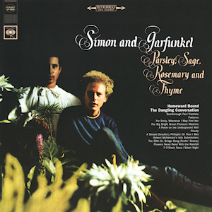 Simon and Garfunkel - Parsley Sage Rosemary and Thyme - 1966