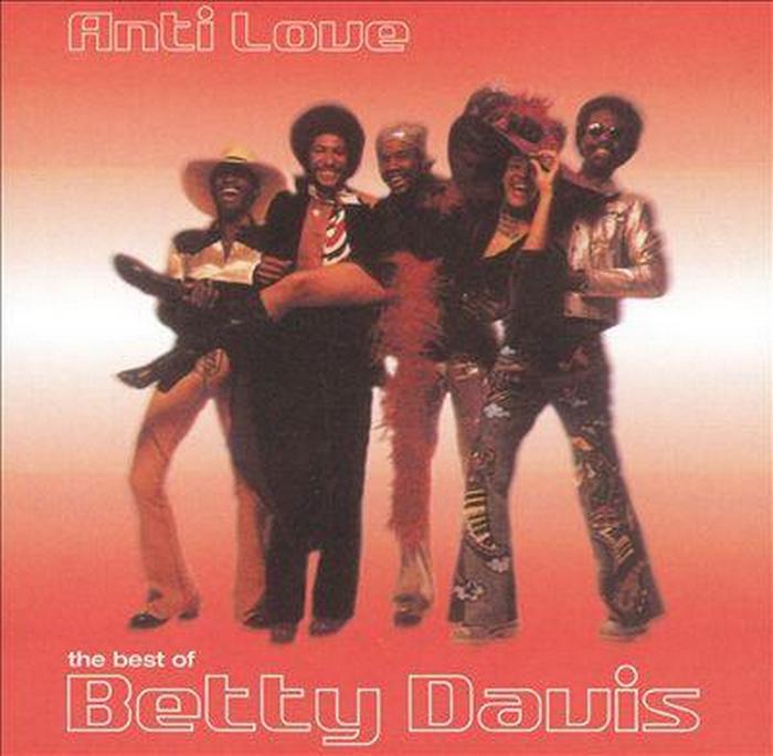( Funk\Funk Rock ) Betty Davis ( r.i.p. ) - Anti-Love - The Best of Betty Davis (2000) flac & Mp3