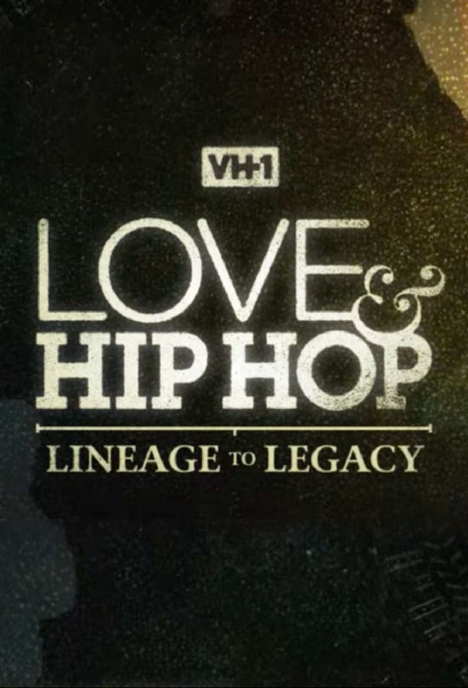 Love and Hip Hop Lineage to Legacy S01E02 WEB h264-WEBTUBE