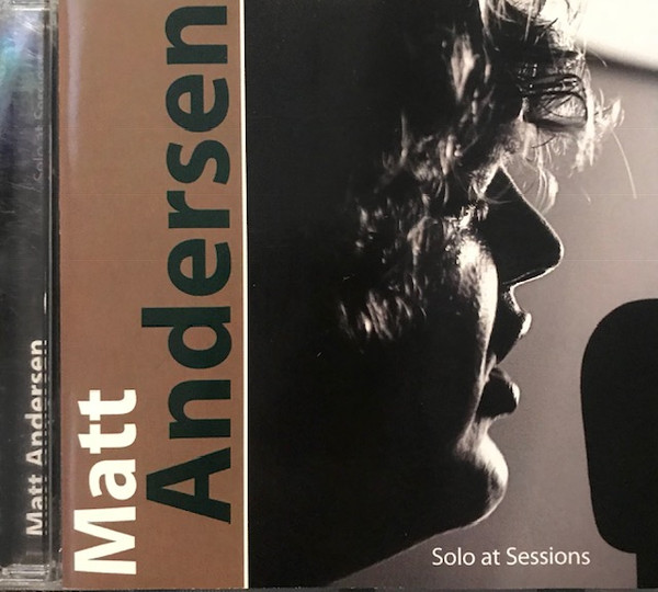 Matt Andersen - Solo at Sessions ea 13 cd's