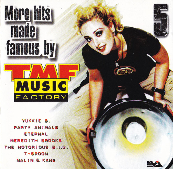 More Hits Made Famous By The Music Factory 5 (1997)