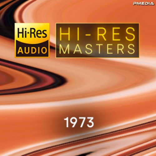 Various Artists - Hi-Res Masters 1973 [24Bit-FLAC] [PMEDIA]