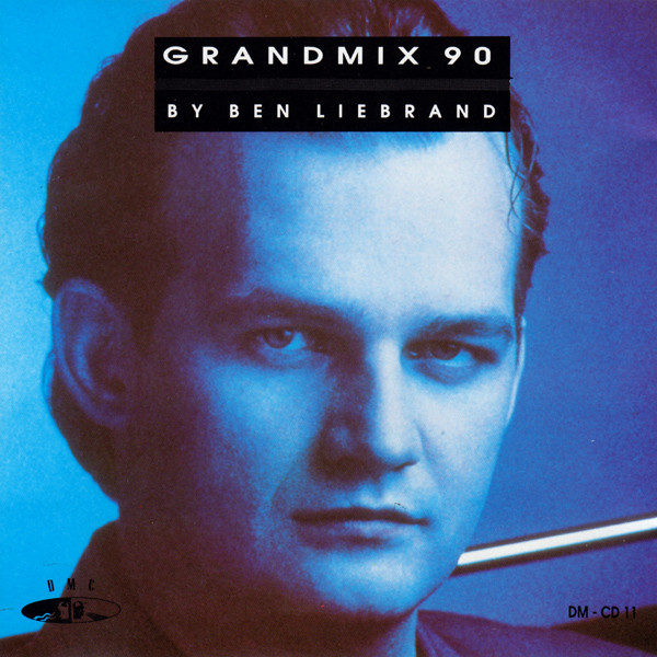 Ben Liebrand - Grandmix 1990