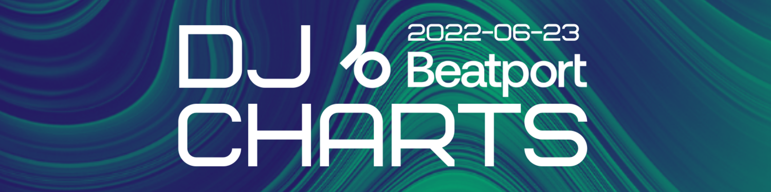 Beatport Dj Charts 2022-06-23