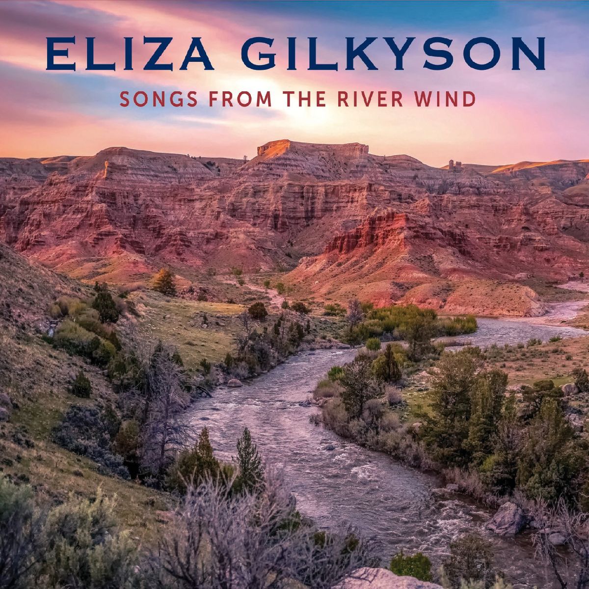 Eliza Gilkyson - 2022 - Songs from the River Wind
