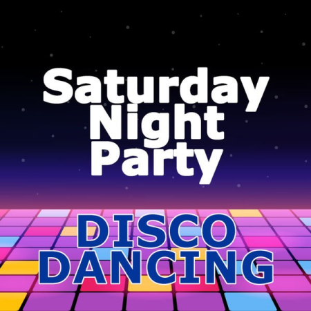 VA - Saturday Night Party Disco Dancing-WEB-2022-ZzZz
