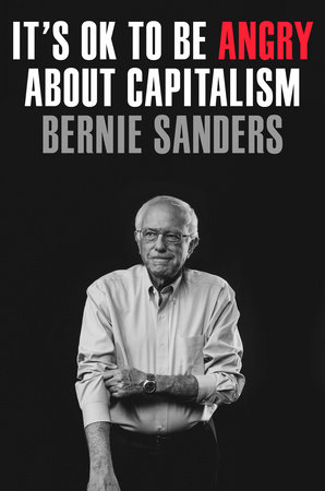 Senator Bernie Sanders, John Nichols - It's OK to Be Angry About Capitalism.epub