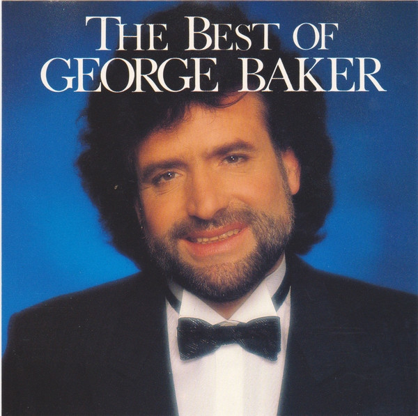 George Baker – The Best Of George Baker (1990)
